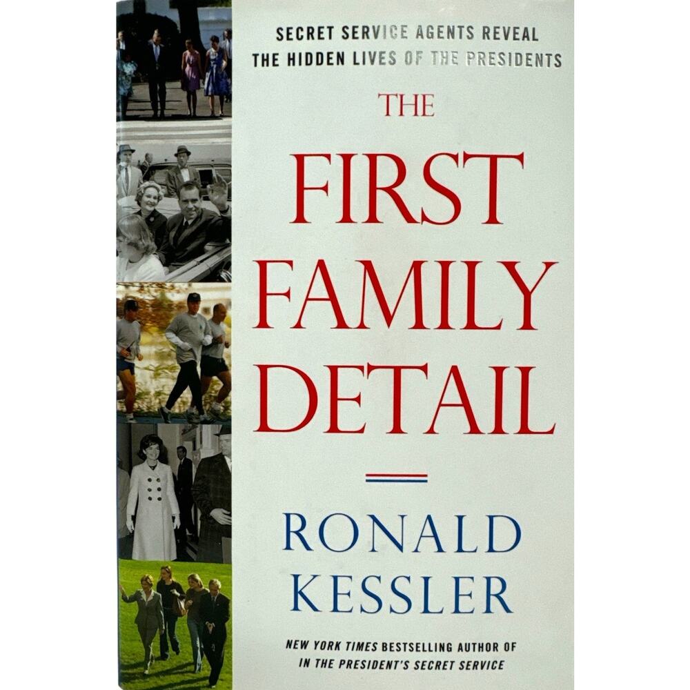 The First Family Detail by Ronald Kesser (Hardcover)